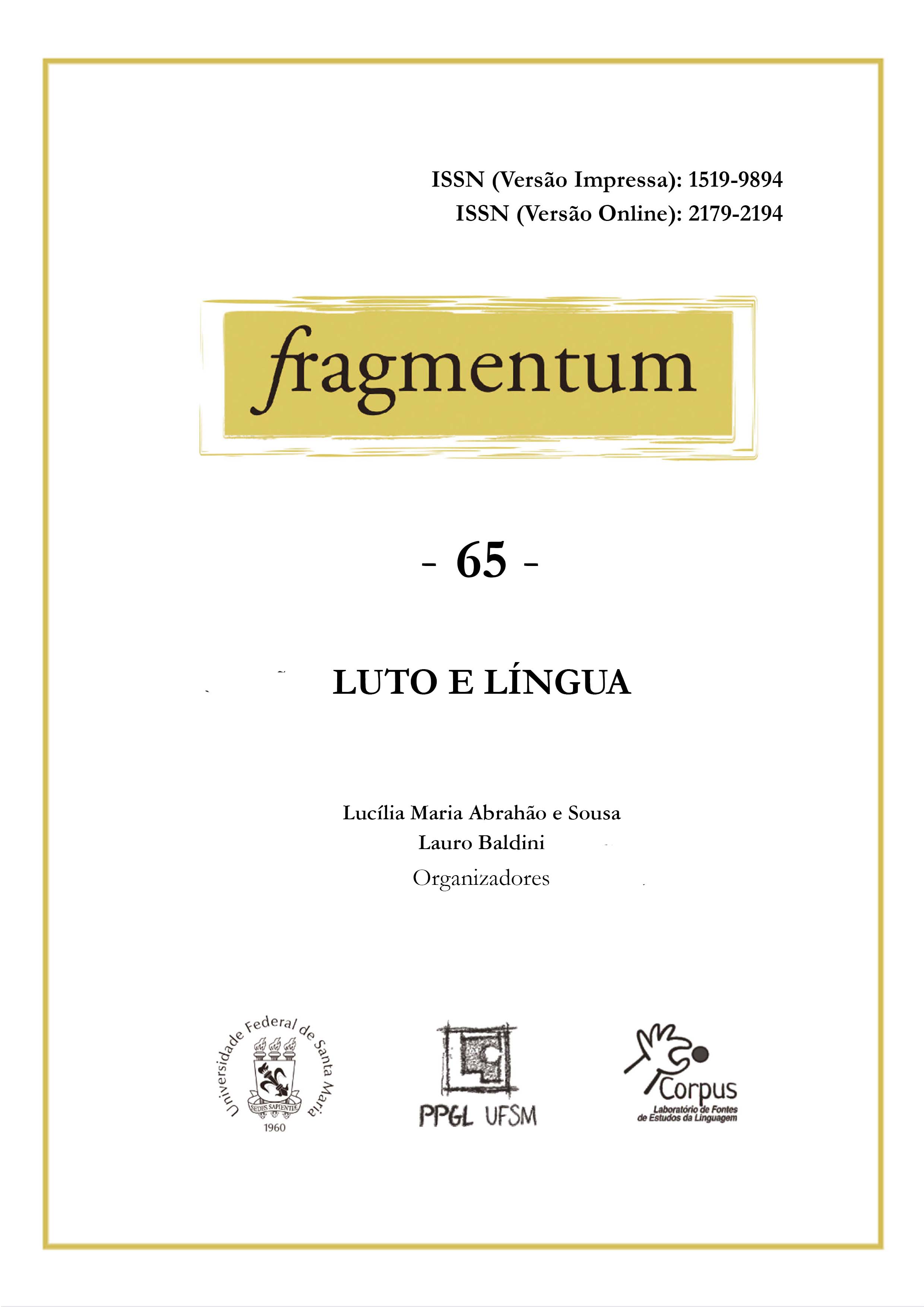 					Visualizar n. 65 (2025): Luto e língua
				