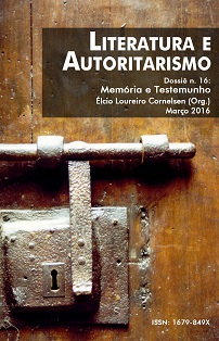 Capa do Dossiê n. 16 do Periódico Literatura e Autoritarismo com o título "Memória e Testemunho"