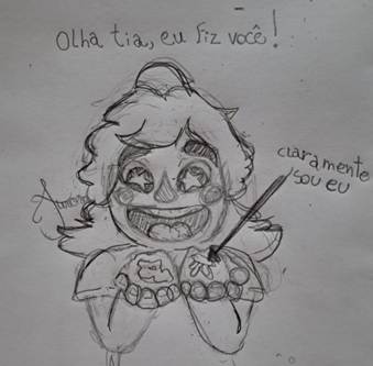 Para todes lerem – Ilustração de uma criança de cabelos e olhos grandes e brilhantes, sobrancelha erguida, boca aberta com um sorriso, segurando em suas mãos uma forma abstrata. Na imagem, os dizeres: ‘’Olha tia, eu fiz você!’’ e uma seta apontando para a forma em sua mão dizendo ‘’claramente sou eu.’’